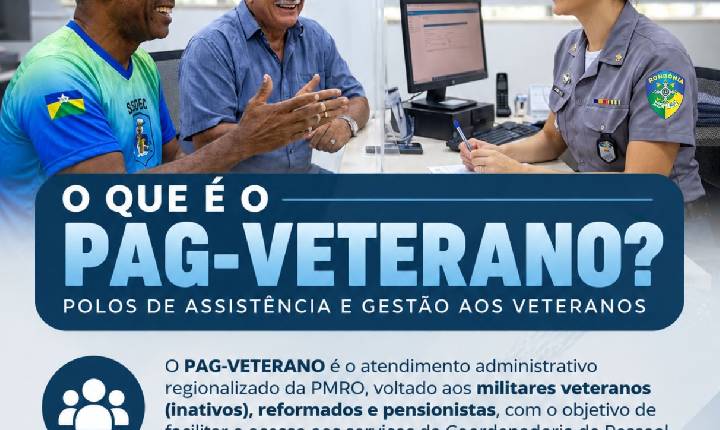 Polícia Militar de Rondônia ativa Polos de Atendimento e Gestão ao Veterano no interior do Estado
