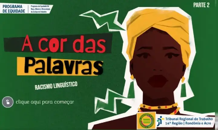 TRT-14 lança cartilha “A Cor das Palavras” para combater racismo linguístico