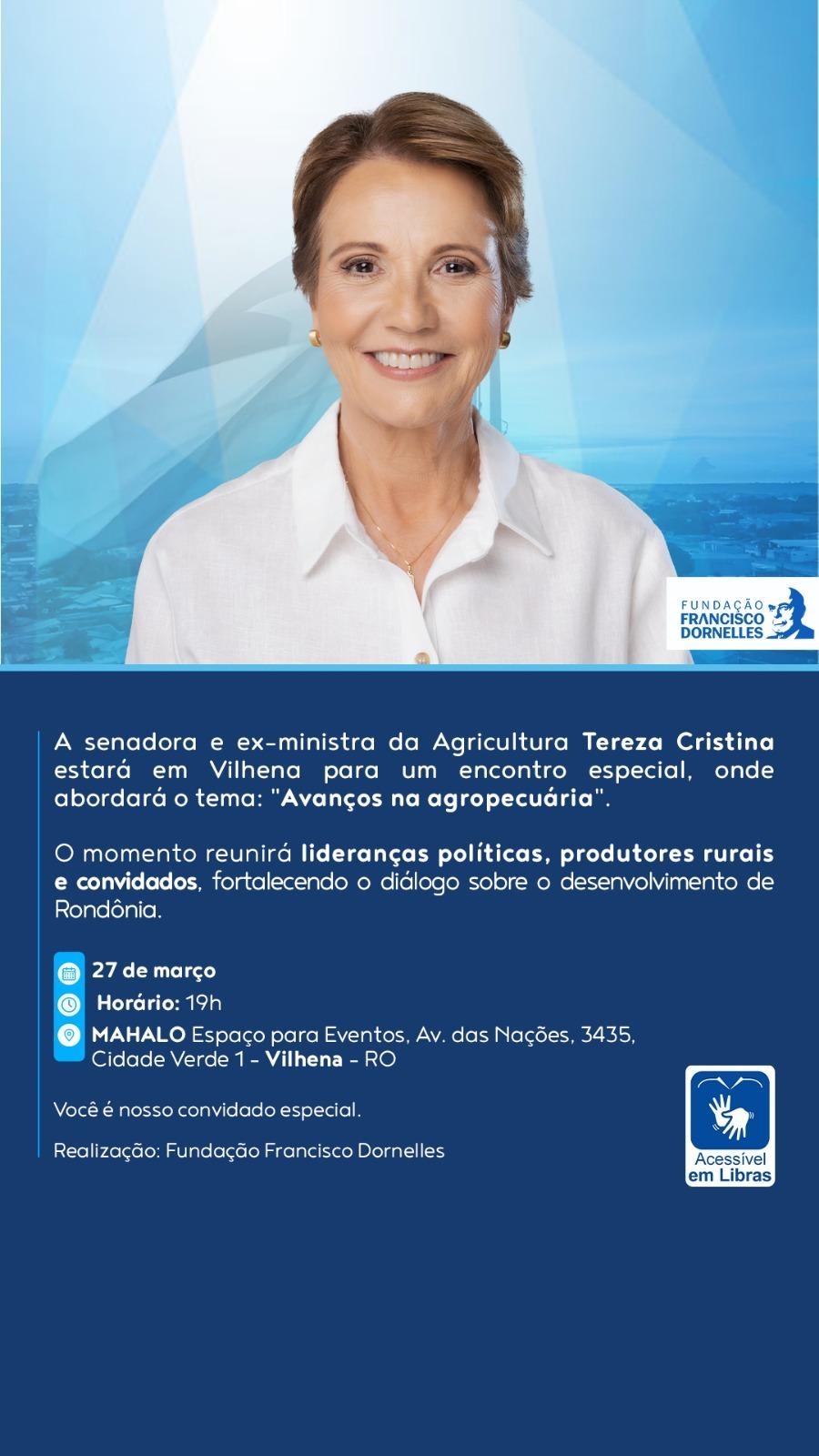 Sílvia Cristina confirma que senadora Tereza Cristina, ex-ministra da Agricultura de Bolsonaro, estará em Vilhena